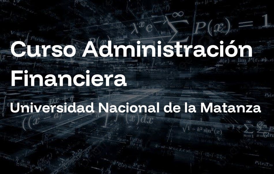 Curso Administración Financiera – Universidad Nacional de la Matanza