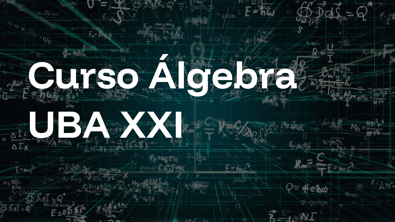 Curso Álgebra – UBA XXI
