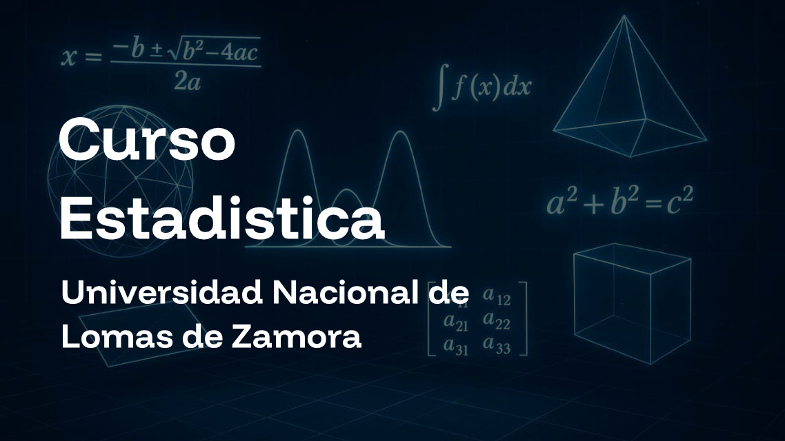 Curso Estadística – Universidad Nacional de Lomas de Zamora